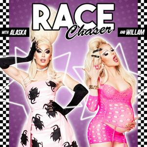 Słuchaj Race Chaser with Alaska & Willam w aplikacji