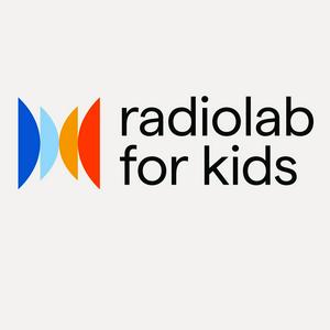 Słuchaj Radiolab for Kids w aplikacji