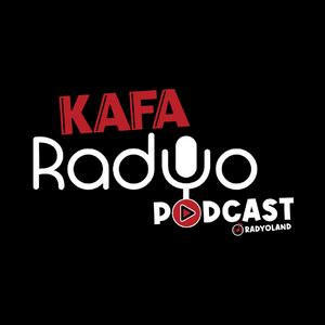 Słuchaj Kafa Radyo Podcast w aplikacji