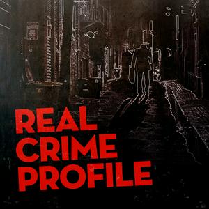 Słuchaj Real Crime Profile w aplikacji