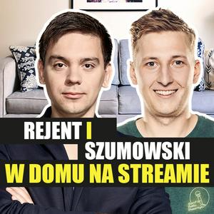 Słuchaj Rejent i Szumowski w domu na streamie w aplikacji