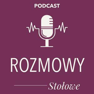 Słuchaj Rozmowy Stołowe w aplikacji