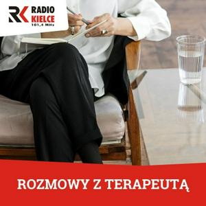 Słuchaj ROZMOWY Z TERAPEUTĄ w aplikacji