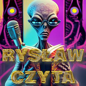 Słuchaj Rysław Czyta w aplikacji