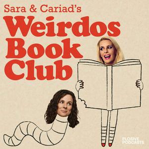 Słuchaj Sara & Cariad's Weirdos Book Club w aplikacji