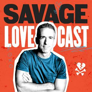 Słuchaj Savage Lovecast w aplikacji