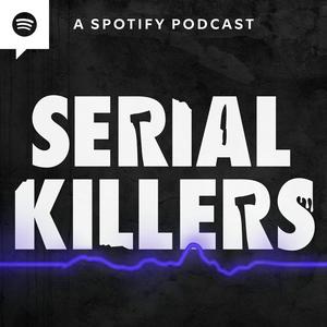 Słuchaj Serial Killers w aplikacji