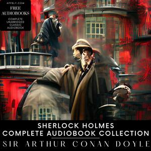 Słuchaj Sherlock Holmes Complete Audiobook Collection w aplikacji