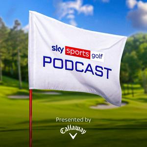 Słuchaj Sky Sports Golf Podcast w aplikacji