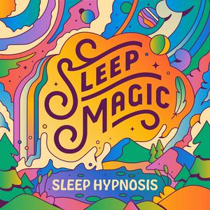 Słuchaj Sleep Magic: Guided Sleep Hypnosis & Meditation w aplikacji