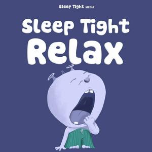 Słuchaj Sleep Tight Relax - Calming Bedtime Stories and Meditations w aplikacji