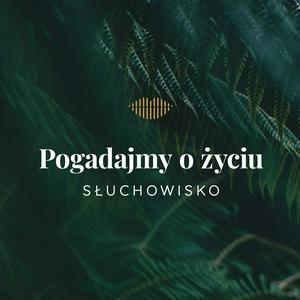 Słuchaj Słuchowisko. Pogadajmy o życiu w aplikacji