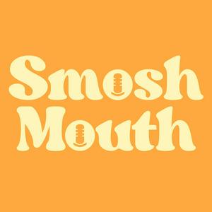 Słuchaj Smosh Mouth w aplikacji