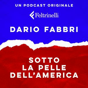 Słuchaj Sotto la pelle dell'America - di Dario Fabbri w aplikacji