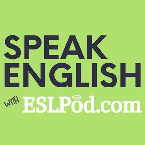 Słuchaj Speak English with ESLPod.com - Learn English Fast w aplikacji