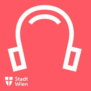 Słuchaj Stadt Wien Podcast w aplikacji