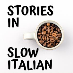 Słuchaj Stories in Slow Italian - Learn Italian through stories w aplikacji