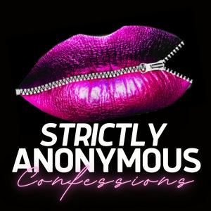 Słuchaj Strictly Anonymous Confessions w aplikacji