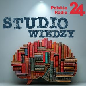 Słuchaj Studio wiedzy w aplikacji