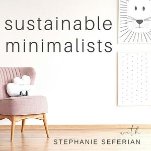 Słuchaj Sustainable Minimalists w aplikacji