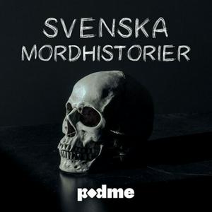 Słuchaj Svenska Mordhistorier w aplikacji