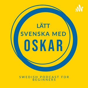 Słuchaj Swedish podcast for beginners (Lätt svenska med Oskar) w aplikacji