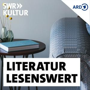 Słuchaj SWR Kultur lesenswert - Literatur w aplikacji