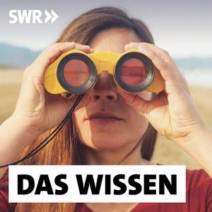 Słuchaj Das Wissen | SWR w aplikacji