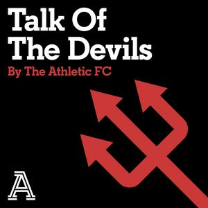 Słuchaj Talk of the Devils: The Athletic FC's Manchester United show w aplikacji