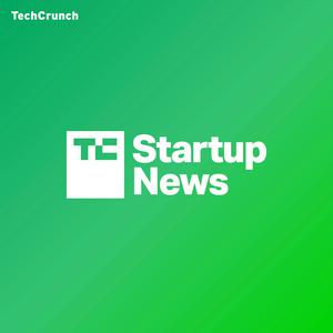 Słuchaj TechCrunch Startup News w aplikacji