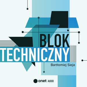 Słuchaj Blok Techniczny w aplikacji