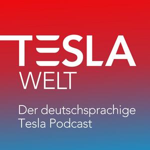 Słuchaj Tesla Welt - Der deutschsprachige Tesla Podcast w aplikacji