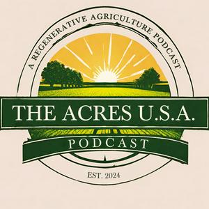 Słuchaj The Acres U.S.A. Podcast w aplikacji