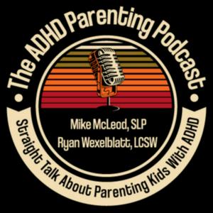 Słuchaj The ADHD Parenting Podcast w aplikacji