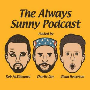 Słuchaj The Always Sunny Podcast w aplikacji