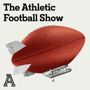 Słuchaj The Athletic Football Show: A show about the NFL w aplikacji