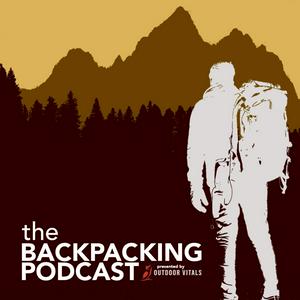 Słuchaj The Backpacking Podcast presented by Outdoor Vitals w aplikacji