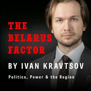 Słuchaj The Belarus Factor: Power, Politics and the Region with Ivan Kravtsov w aplikacji