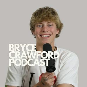 Słuchaj The Bryce Crawford Podcast w aplikacji