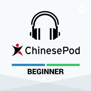 Słuchaj ChinesePod - Beginner w aplikacji