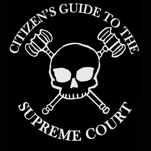 Słuchaj The Citizen's Guide to the Supreme Court w aplikacji