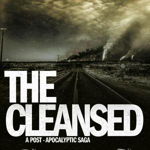 Słuchaj The Cleansed: A Post-Apocalyptic Saga w aplikacji