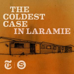 Słuchaj The Coldest Case In Laramie w aplikacji