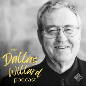 Słuchaj The Dallas Willard Podcast w aplikacji