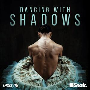 Słuchaj Dancing with Shadows | Legacy w aplikacji