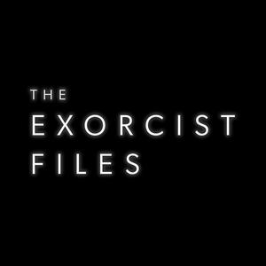 Słuchaj The Exorcist Files w aplikacji