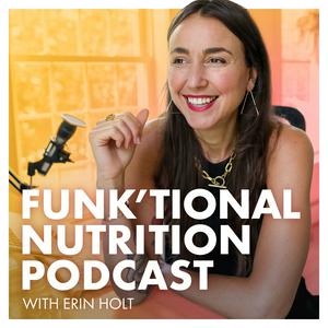 Słuchaj The Funk'tional Nutrition Podcast w aplikacji