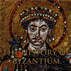 Słuchaj The History of Byzantium w aplikacji