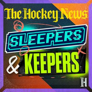 Słuchaj The Hockey News Sleepers and Keepers w aplikacji