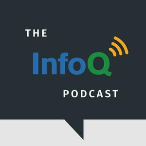 Słuchaj The InfoQ Podcast w aplikacji